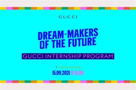 gucci dream makers of the future|gucci internships.